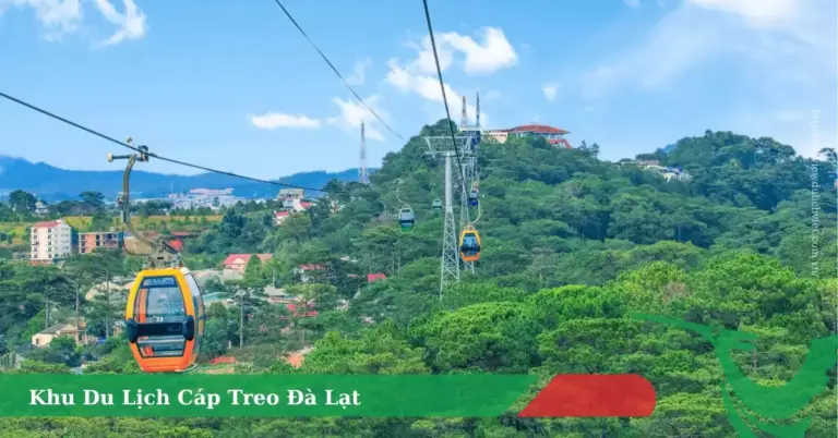 Khu Du Lịch Cáp Treo Đà Lạt